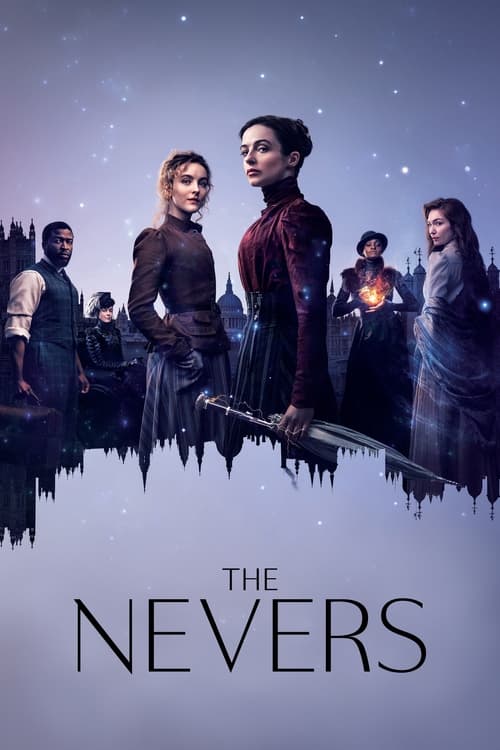 The Nevers : 1.Sezon 3.Bölüm