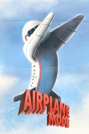 Airplane Mode (2019)