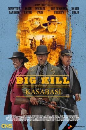Big Kill Kasabası (2019)