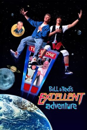 Bill ve Ted’in Maceraları (1989)