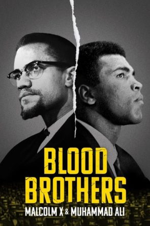 Kan Kardeşler: Malcolm X ve Muhammed Ali (2021)