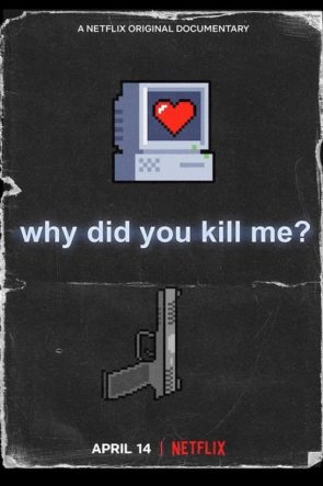 Neden Beni Öldürdün? (2021)