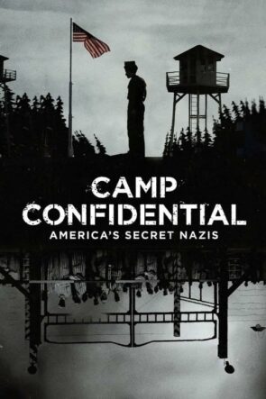 Amerika’nın Nazileri Sorguladığı Gizli Kamp (2021)