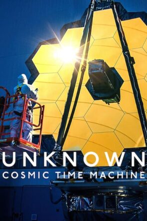 Bilinmeyenler: Kozmik Zaman Makinesi (2023)