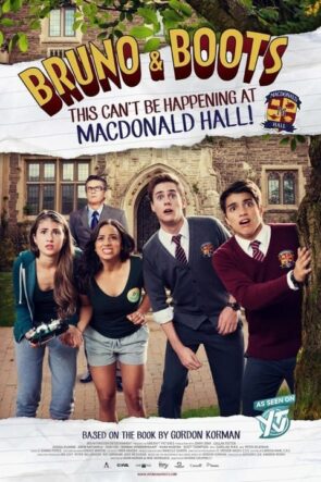 Bruno & Boots: This Can’t Be Happening at Macdonald Hall (2017)