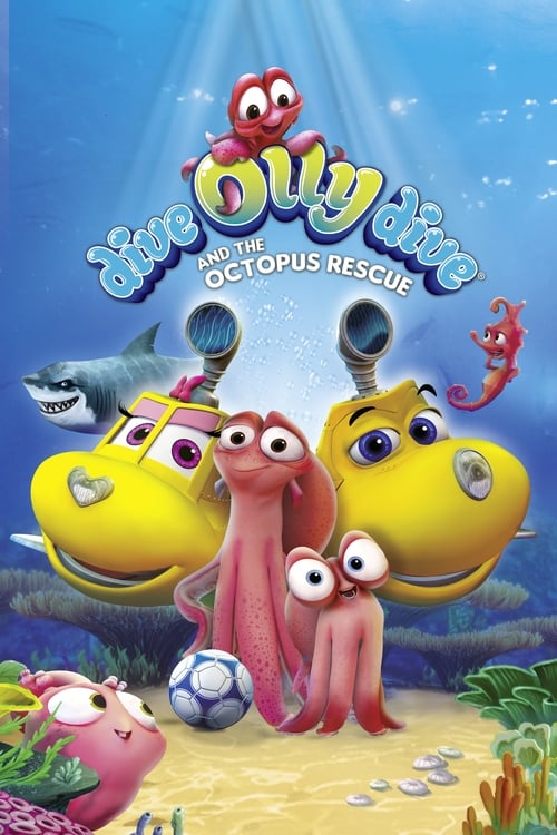 Dive Olly Dive and the Octopus Rescue (2016)