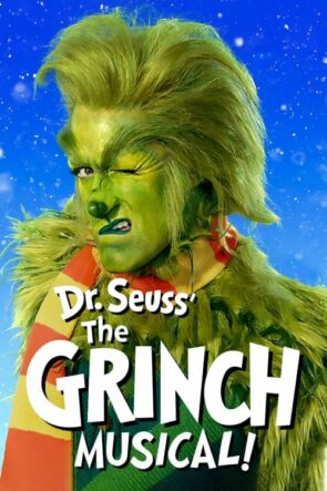 Dr. Seuss’ The Grinch Musical (2020)