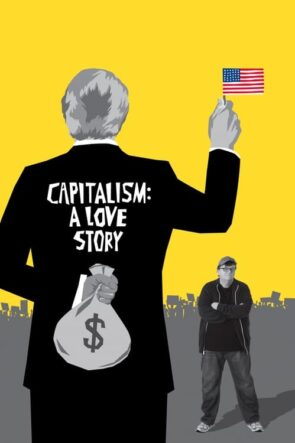 Kapitalizm: Bir Aşk Hikayesi (2009)