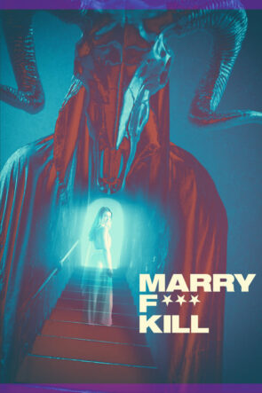 Marry F*** Kill (2023)