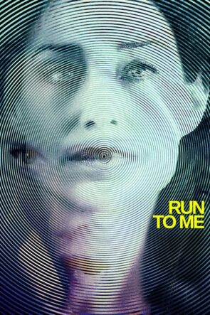 Run to Me (2016)