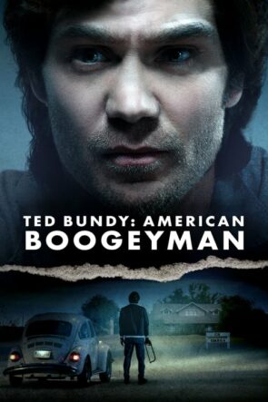 Ted Bundy: American Boogeyman (2021)