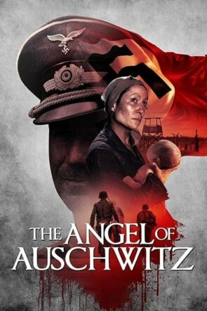 Auschwitz’in Meleği (2019)