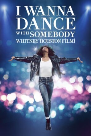 I Wanna Dance with Somebody: Whitney Houston Filmi (2022)