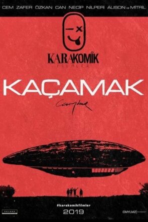 Karakomik Filmler: Kaçamak (2019)