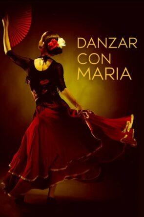 Danzar con María (2014)