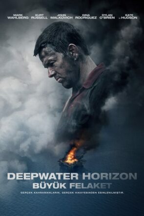 Deepwater Horizon: Büyük Felaket (2016)