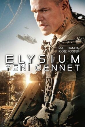 Elysium: Yeni Cennet (2013)