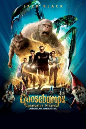 Goosebumps: Canavarlar Firarda (2015)