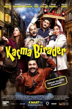 Kaçma Birader (2016)