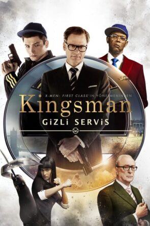 Kingsman: Gizli Servis (2014)