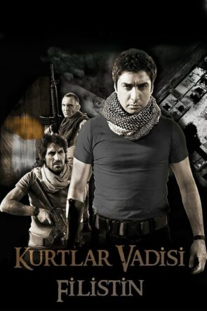 Kurtlar Vadisi: Filistin (2011)