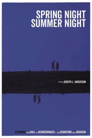 Spring Night, Summer Night (1967)