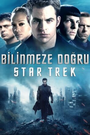 Star Trek: Bilinmeze Doğru (2013)