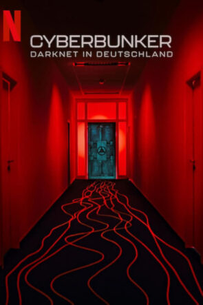 Cyberbunker: Darknet’in Almanya’daki Merkezi (2023)