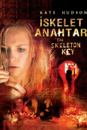 İskelet Anahtar (2005)