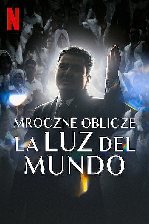 La oscuridad de la Luz del Mundo (2023)