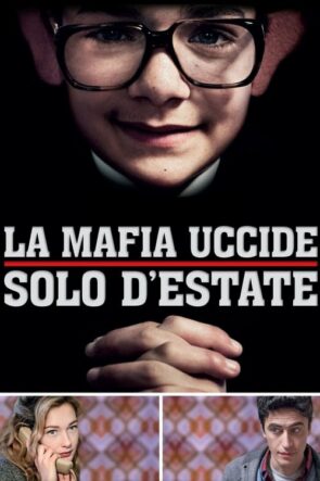 La mafia uccide solo d’estate (2013)