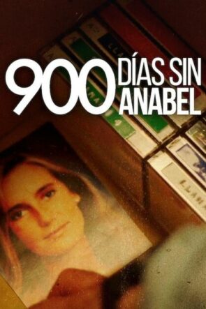 900 días sin Anabel