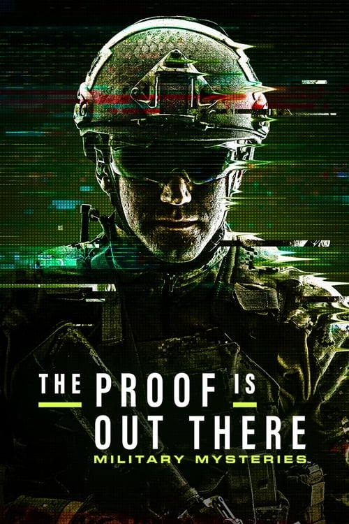 The Proof Is Out There Military Mysteries : 1.Sezon 1.Bölüm izle