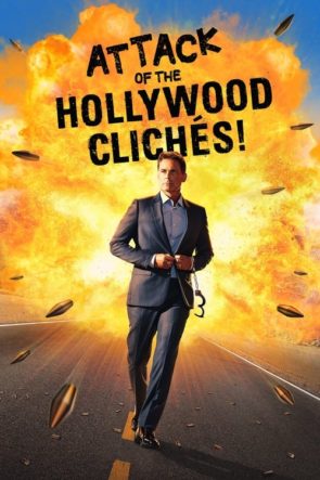 Attack of the Hollywood Clichés! (2021) 1080P Full HD