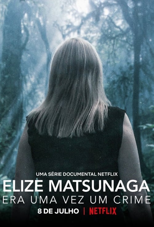 Elize Matsunaga Era uma Vez um Crime : 1.Sezon 3.Bölüm
