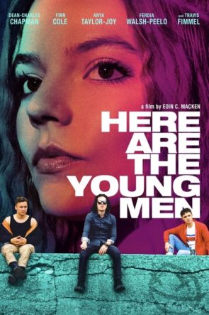 Here Are the Young Men (2021) 1080P Full HD Türkçe Altyazılı ve Türkçe Dublajlı
